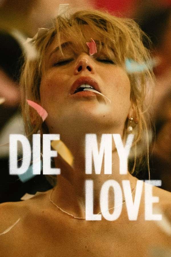 Movie poster for Die My Love