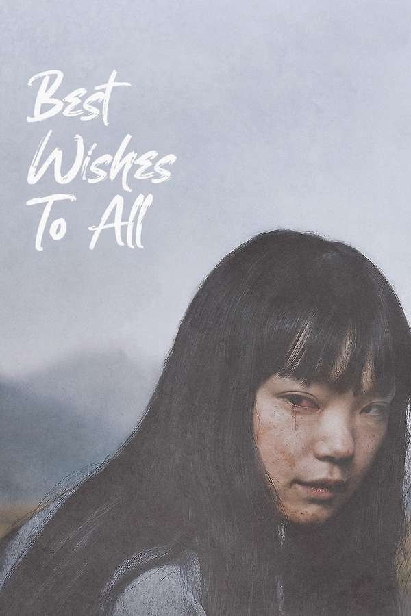 Movie poster for Best Wishes to All